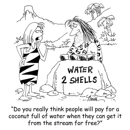 'Do you really think people will pay for a coconut full of water when they can get it from the stream for free?'
