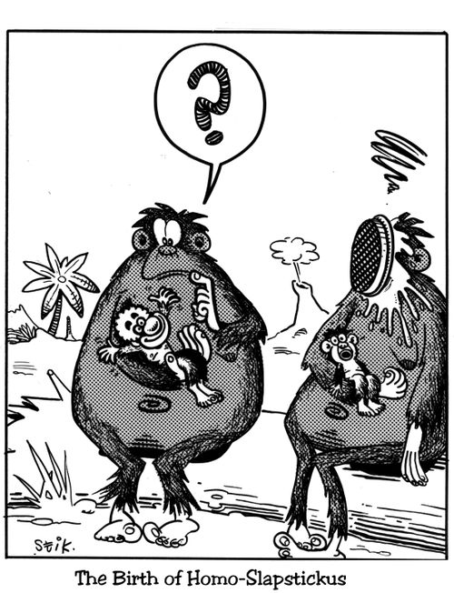 The birth of Homo-slapstickus