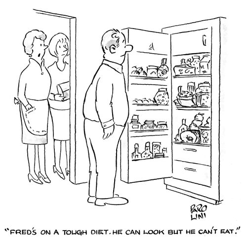 'Fred's on a tough diet. He can look but he can't eat.'