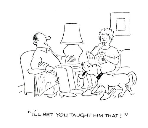 'I'll bet you taught him that!'