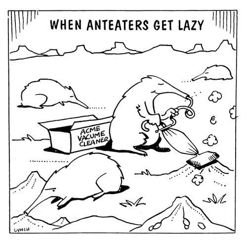 When Anteaters Get Lazy