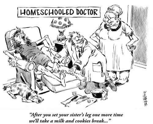 Homeschooled Doctor. Mom says: 'After you set your sister's leg one more time we'll take a milk and cookies break...'