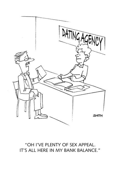 "Oh I have plenty of sex appeal. It's all here in my bank baalance."