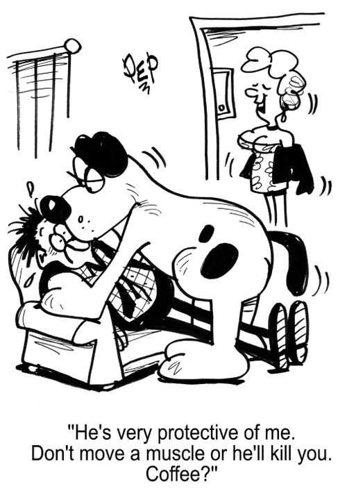 'He's very protective of me. Don't move a muscle or he'll kill you. Coffee?'