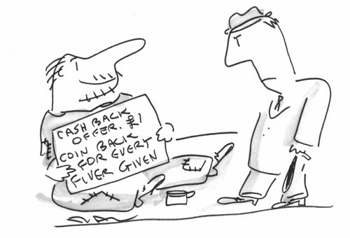 Beggar with cash back offer
