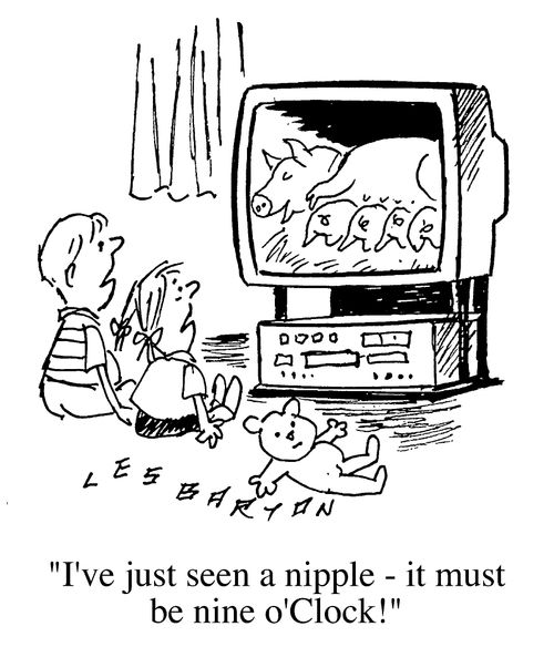 Kids watching television, "I've just seen a nipple it must be nine o' clock!"