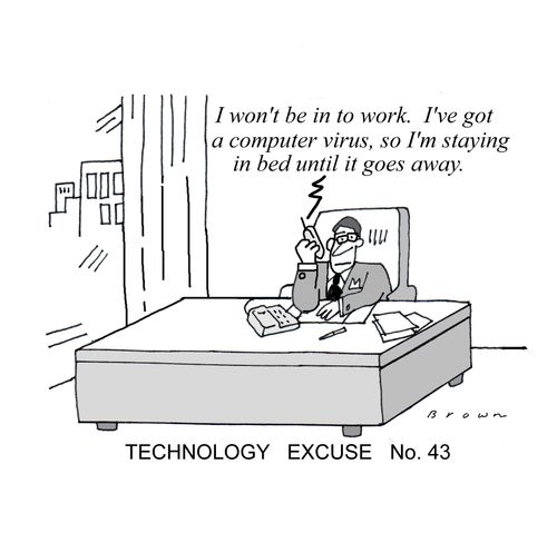 Computer virus keeps employee home in bed.
