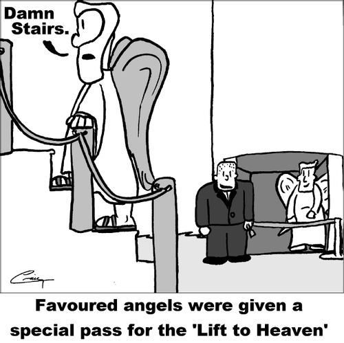 Favoured angels were given a special pass for the 'Lift to Heaven'