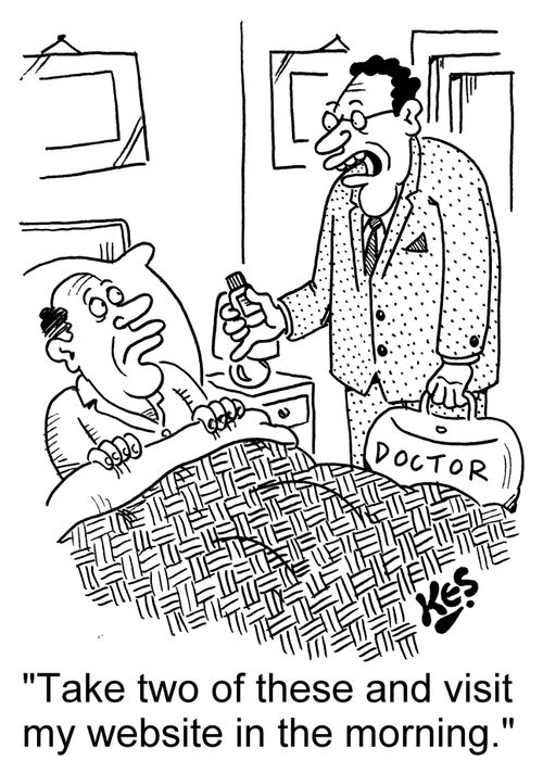 'Take two of these and visit my website in the morning.'
