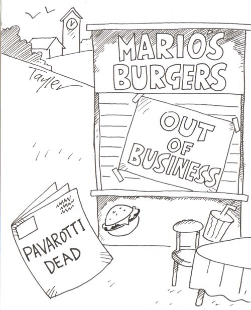 Pavarotti Dead - Burgers out of Business.