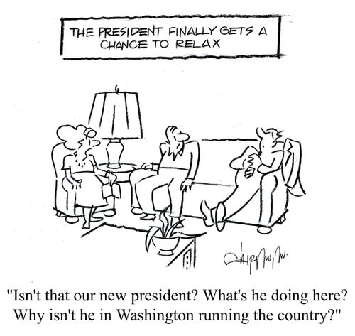 'Isn't that our new president? What's he doing here? Why isn't he in Washington running the country?'