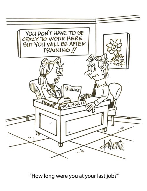 You Don't Have To Be Crazy To Work Here But You Will Be After The Training.