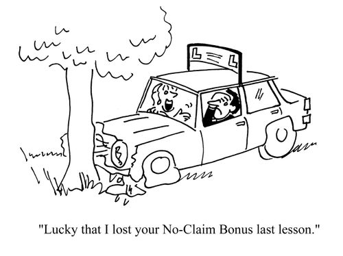 'Lucky that I lost your No-Claim Bonus last lesson.'