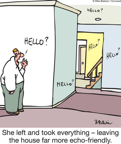 She left and took everything - leaving the house far more echo-friendly.