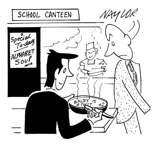 Student's alphabet soup spells insult for head-teacher.