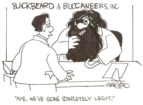 Blackbeard & Buccaneers, Inc: 'Aye, we've gone completely legit.'