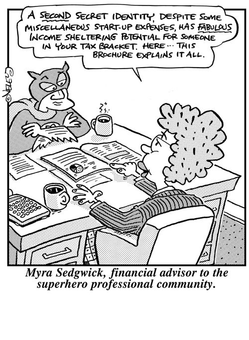 Myra Sedgwick, financial advisor to the superhero professional community.
