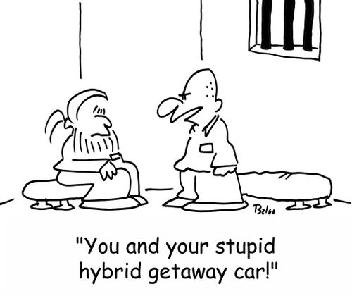 'You and your stupid hybrid getaway car'