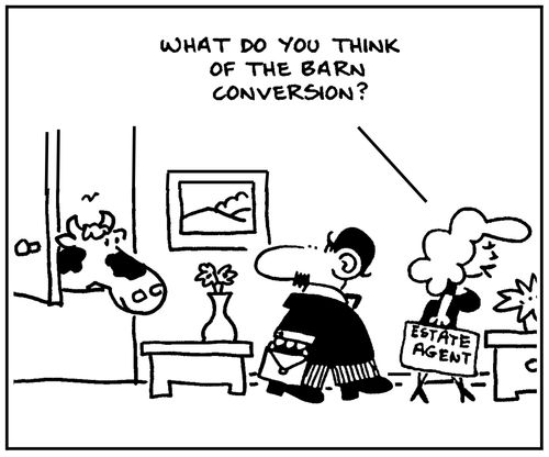 'What do you think of the barn conversion.'