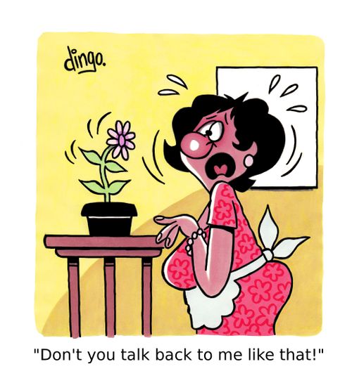 'Don't you talk back to me like that!'