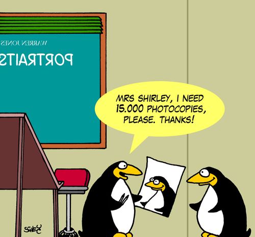 'Mrs Shirley, I need 15.000 photocopies, please. Thanks!'