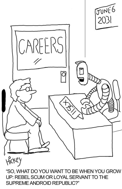 'So, what do you want to be when you grow up: rebel scum or loyal servant of the supreme android republic?'