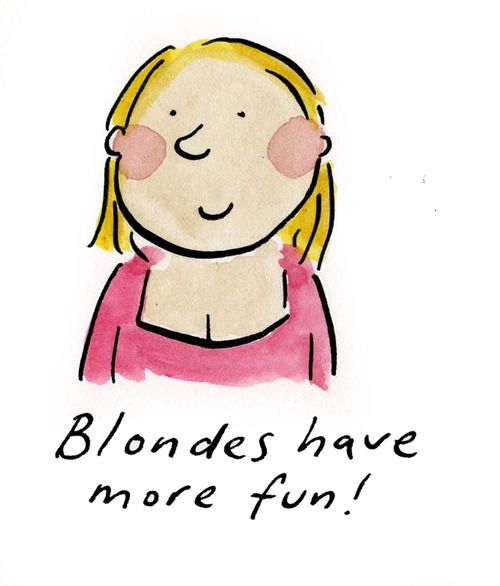 Blondes have more fun!