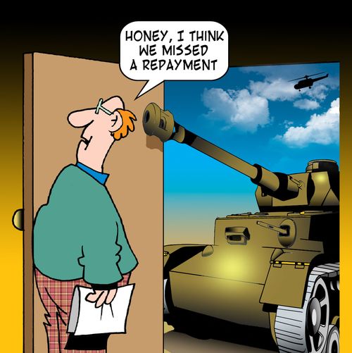 'Honey, I think we missed a repayment.'