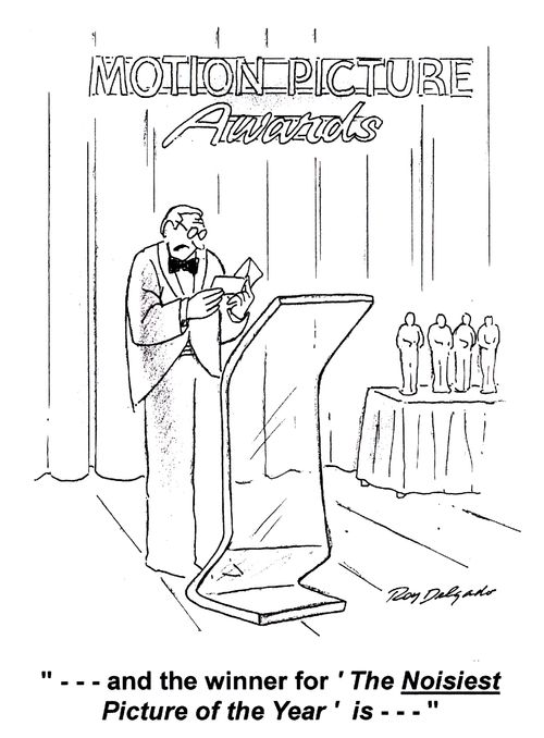 '... and the winner for 'The Noisiest Picture of the Year' is...'