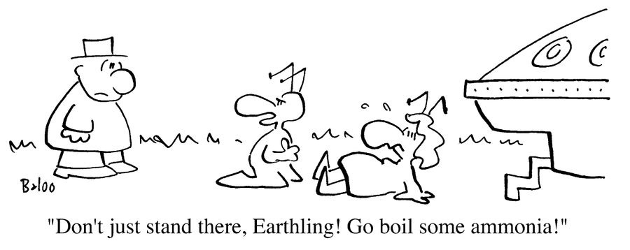 Don't just stand there, Earthling! Go boil some ammonia!