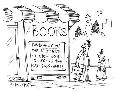 'Coming Soon! The next big Clinton Book is 'Socks the Cat' biography!'