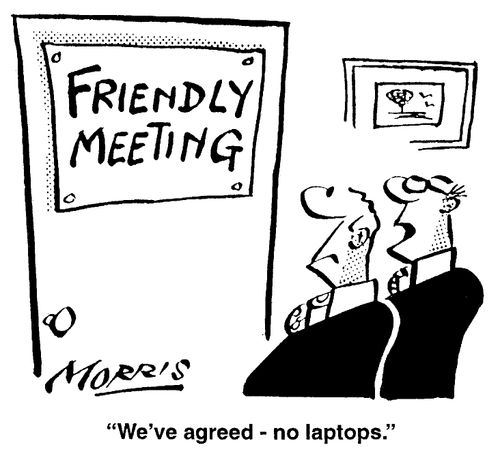 We've agreed - no laptops.