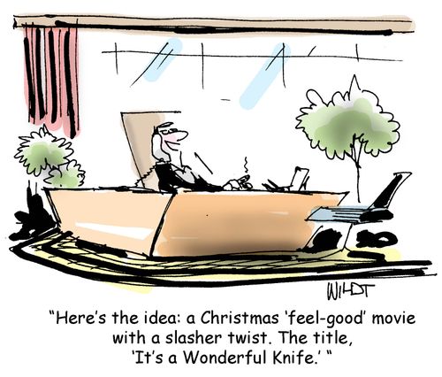 Here's the idea - A Christmas 'feel good' movie with a slasher twist. The title, 'It's a wonderful knife'.