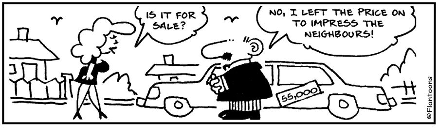 I left the price on to impress the neighbours!