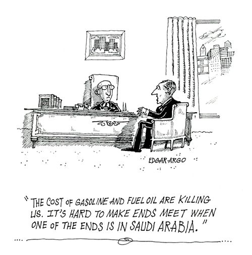'The cost of gasoline and fuel oil are killing us. It's hard to make ends meet when one of the ends is in Saudi Arabia.'