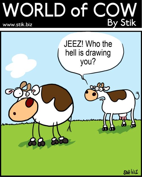 JEEZ! Who the hell is drawing you?