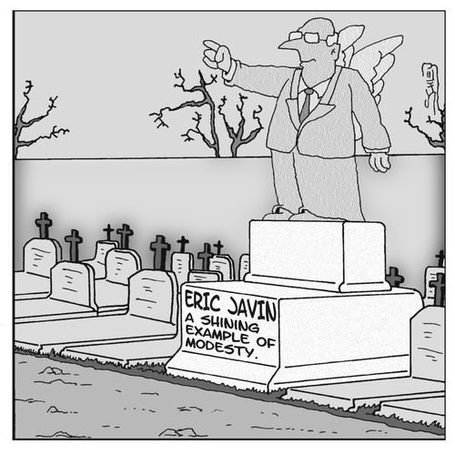 Eric Javin - A shining example of modesty