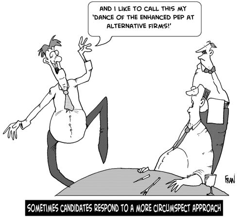 And I like to call this my 'dance of the enhanced PEP at alternative firms'.
