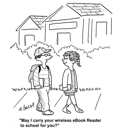 May I carry your wireless eBook Reader to school for you?