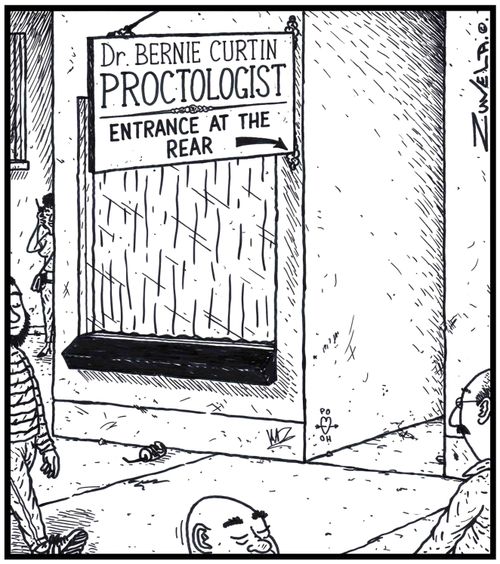 Dr.Bernie Curtin, Proctologist.