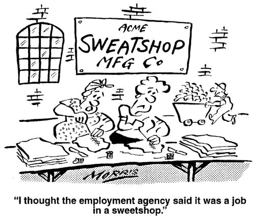 "I thought the employment agency said it was a job in a sweet shop."