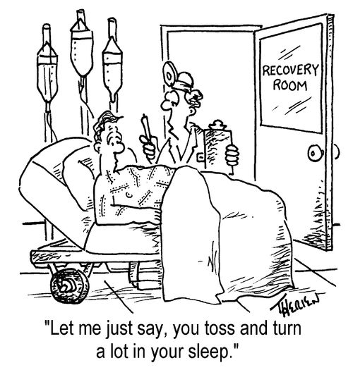 "You toss and turn a lot in your sleep."