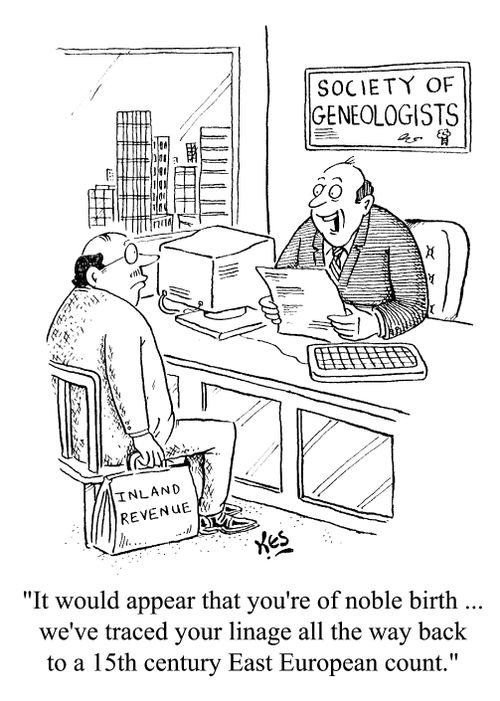 "...We've traced your lineage all the way back to a 15th-century East European Count."