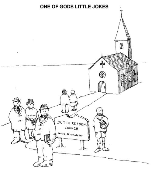 'Dutch Reform Church, One of God's little jokes'