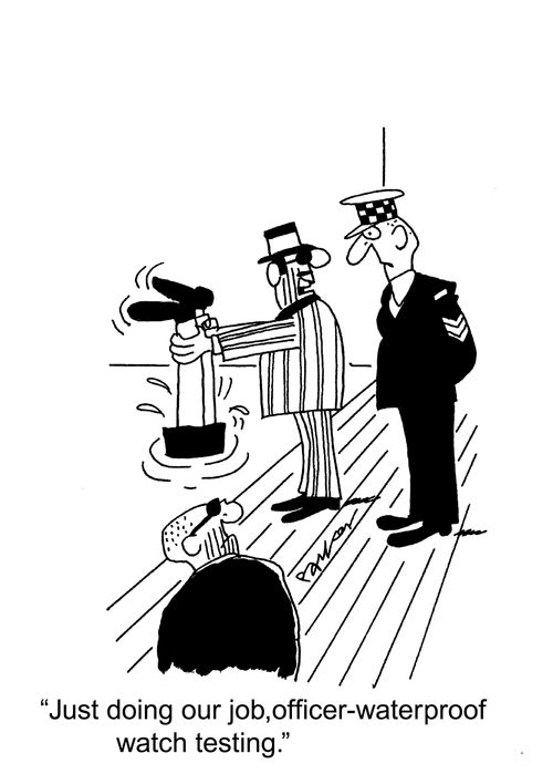'Just doing our job, officer - waterproof watch testing.'