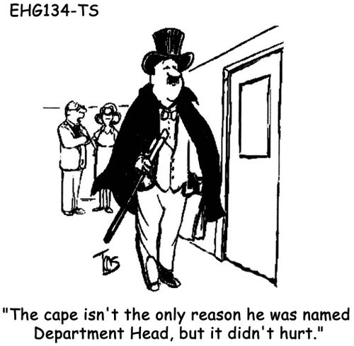 "The cape isn't the only reason he was named Department Head, but it didn't hurt." 