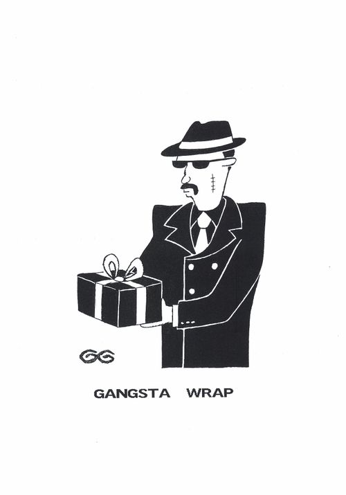 Gangsta wrap.