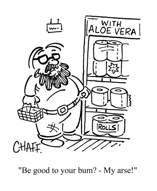 'Be good to your bum? - My arse!'