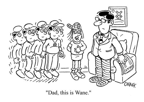 'Dad, this is Wane.'