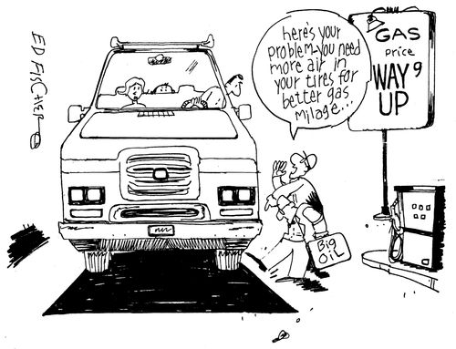 'Here's your problem - you need more air in your tires for better gas mileage...'